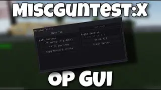 Roblox MiscGunTest:X OP GUI Script/Hack - Inf Money, Stick All, Teleport MORE!