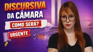 DISCURSIVA DA CÂMARA DOS DEPUTADOS