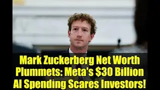 Mark Zuckerberg Net Worth Plummets: Meta's $30 Billion AI Spending Scares Investors!