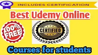 Udemy best online certified courses for students||Includes certification|#udemyfreecourses#techv2v