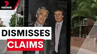 Donald Trump files a lawsuit against Rupert Murdoch following Epstein allegations | 7NEWS