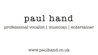 Paul Hand | singer | musician | entertainer - promotional video