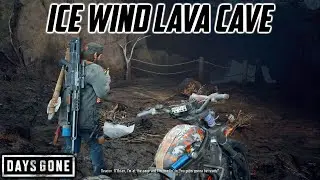 What It Takes To Survive - Explore Ice Wind Lava Cave | Days Gone PC Gameplay