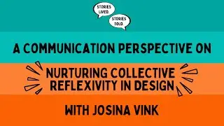 On Nurturing Collective Reflexivity in Design with Josina Vink | Ep. 133