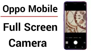 Oppo Phone Ka Camera Full Screen Kaise Kare | How To Full Screen Oppo Reno 5 Pro