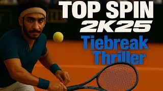 Top Spin 2K25 | From Creation to Clutch - A Tiebreak Thriller