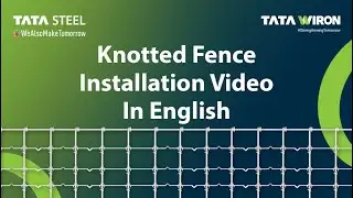 Tata Wiorn Knotted Fence | Installation Video | English | @TataSteelIndiaLtd  | Tata Steel Product