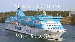 Summer cruise with Silja Line Galaxy