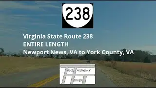 Virginia State Route 238 - Entire Length