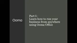 How to run your business from anywhere, using Ooma Office | Webinar