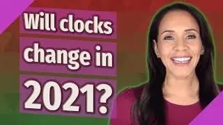 Will clocks change in 2021?