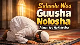 Muxaadaro Cusub Salaada Iyo Jidka Siraad #wacdi Sheekh Xaliike #wacdi 