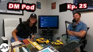 Ep. 25 | DM Podcast