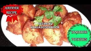 TANDOORI POTATOES|POTATO SNACKS |APPETIZER |UNIQUE RECIPE | EASY | AIRFRYER RECIPES | HARJASCOOKBOOK