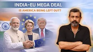 India&ndash;EU &ldquo;Mother of All Deals&rdquo;: Is America Being Left Behind?