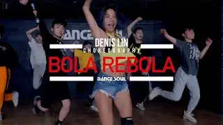 Tropkillaz, J Balvin, Anitta - Bola Rebola | Choreography by Denis | Denis課程