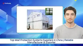 Top Wall Protection Systems Suppliers in China | Reliable Manufacturer & Exporter