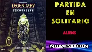 Legendary Encounters An Alien Deck building Game - Partida en Solitario -  Aliens