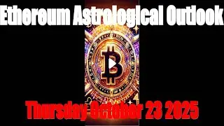 Ethereum Astrological Outlook