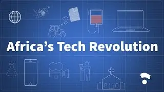 Africa's Tech Revolution