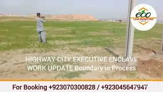 #HIGHWAY #CITY #EXECUTIVE #ENCLAVE Work Update, #Hyderabad-#Karachi #ECO #Land #Marketing#Realestate