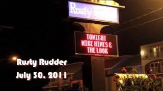 Mike Hines and the Look Live at Rusty Rudder