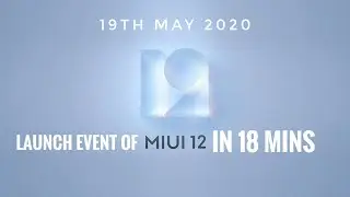 MIUI 12 launch event in 18 minutes | Tech Nonce