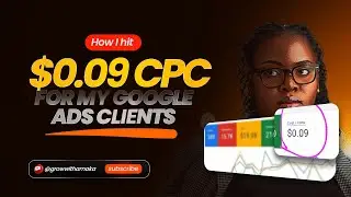 I CRUSHED Google Ads with a $0.09 CPC