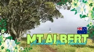 MT ALBERT I AUCKLAND NEW ZEALAND I WALKING TOUR 4K HDR I PINOY OFW