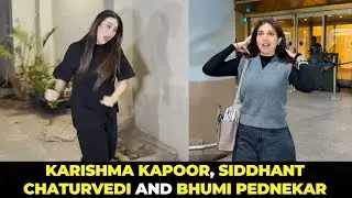 Karishma Kapoor, Siddhant Chaturvedi & Bhumi Pednekar Spotted 🔥 | Celebs Across The City!
