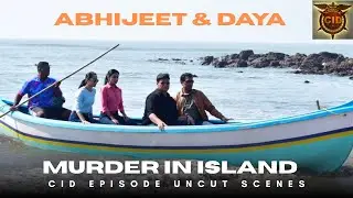 Murder in Island, Cid behind the scenes, Daya & abhijeet, Cid new season bts