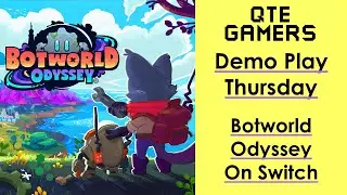 Demo Play Thursday - Botworld Odyssey On #Switch