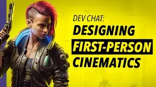 Cyberpunk 2077 Devs Break Down First-Person Storytelling