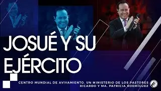 #121 Josué y su ejército - Pastor Ricardo Rodríguez