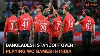 Bangladesh Standoff Over Playing WC Games in India