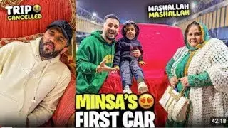 Minsa&rsquo;s First Car😍|Rajab butt today new vlog|Rajab butt new vlog|Rajab butt new vlog today