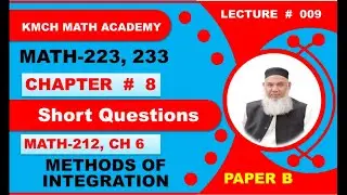 Short Question | Ch 8 | Methods of Integration | Math 223, Math 233 | Ch 6 Math 212 |