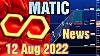 Matic price prediction 12 Aug 2022, Crypto Shakeel,matic polygon today latest news & forecast update