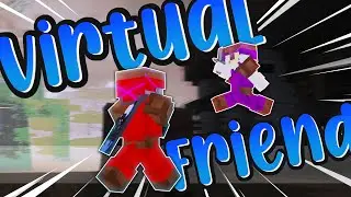 Virtual Friend | Minecraft Bedwars Edit