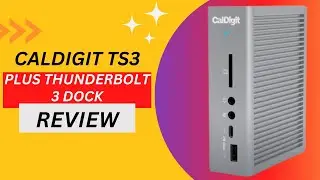 CalDigit TS3 Plus Thunderbolt 3 Dock: Your Hub for Connectivity and Charging