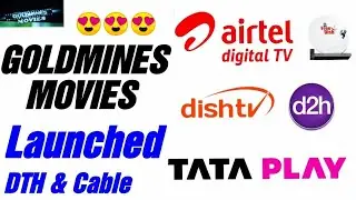 GOLDMINES MOVIES Launched on Airtel Digital TV TATA PLAY D2H Dish TV Sun Direct DD Free Dish & Cable
