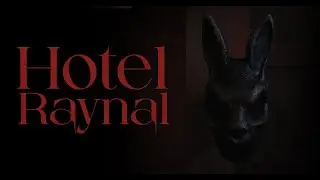 Hotel Raynal: Official Screener: 48hr Film Project: Charlotte, NC
