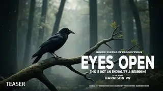 Eyes Open | Teaser | Harrison pv