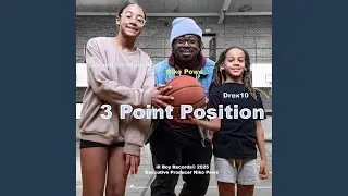 3 Point Postion (feat. Drex10 & Mountain Moriah)