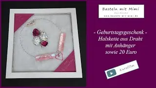 Basteln mit Mimi - Geburtstagsgeschenk - Anh&auml;nger mit Namen und Draht-Halskette