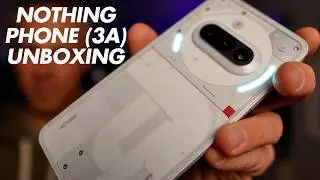 Nothing Phone (3a) Unboxing - Hands-on - Setup