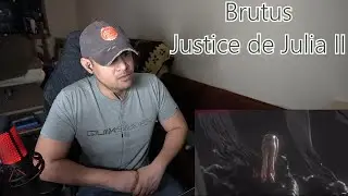 Brutus - Justice de Julia II (Reaction/Request - Fresh Sound)
