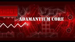 [Flack] Geometry Dash - ADAMANTIUM CORE by Sminx (Hard 2-P demon)