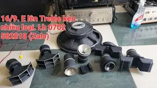 Đ&Atilde; B&Aacute;N HẾT: 16/9. E l&ecirc;n treble k&egrave;n nhiều loại. Lh 0702 582818 (Zalo)