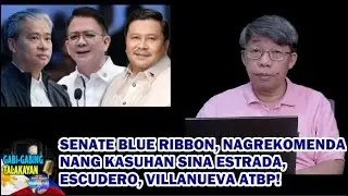 GGT (2/3/26) SENATE BLUE RIBBON, NAGREKOMENDA NANG KASUHAN SINA ESTRADA, ESCUDERO, VILLANUEVA ATBP!